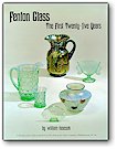 09908 - Fenton Glass - The First Twenty-Five Years